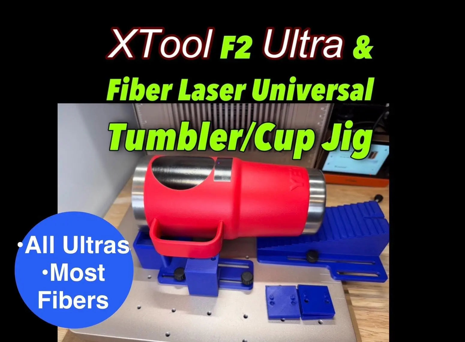 XTool F2 Ultra/Fiber Laser Universal Tumbler Jig Hot Fabs LLC