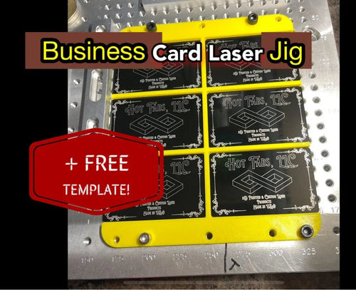 Business Card Jig - 6 Card Holder for Fiber Laser Engraving (now fits Xtool ULTRA!) Hot Fabs LLC