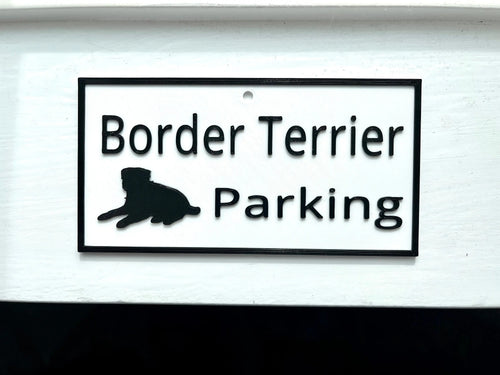 Border Terrier Parking Sign, 3D Printed Dog Lover Gift Hot Fabs LLC