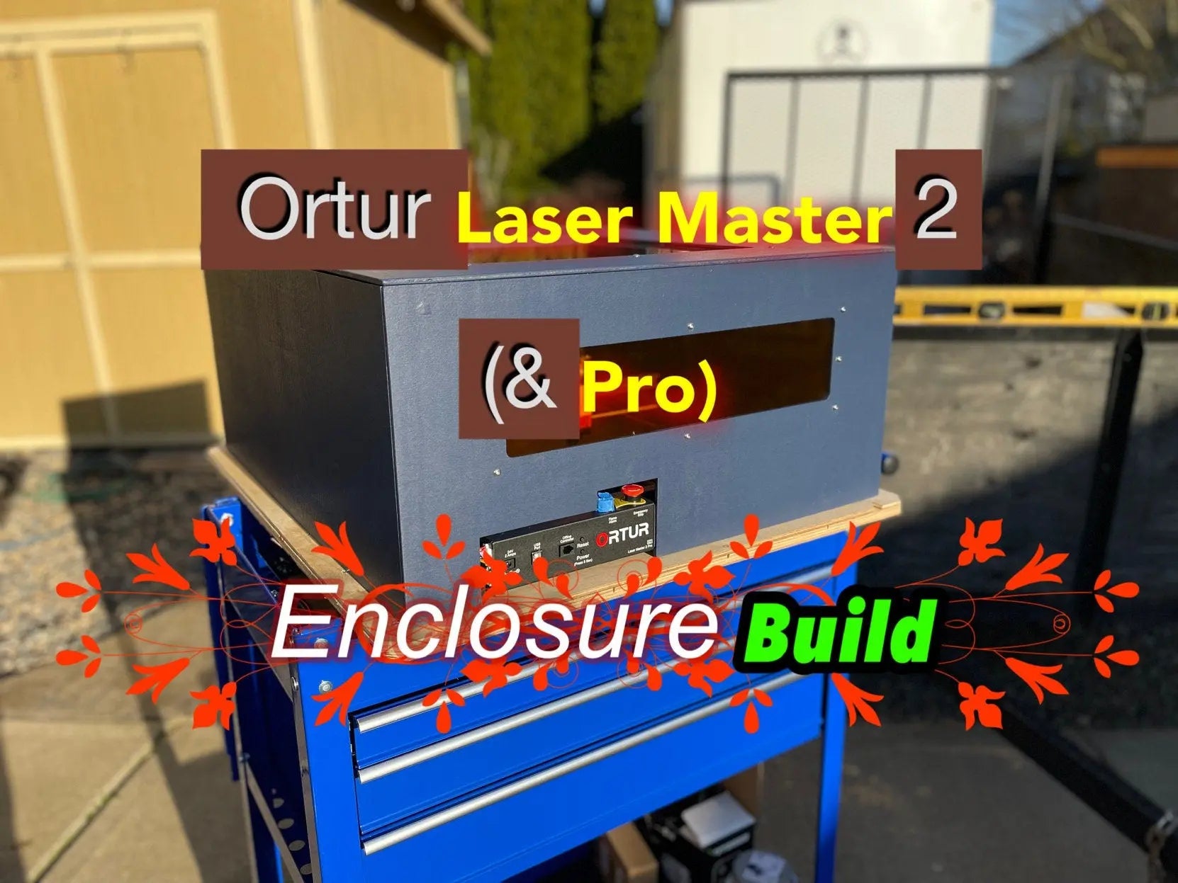 Ortur Laser Master 2 (& 3) Pro Enclosure Plans w/BONUS LightBurn Files! Hot Fabs LLC